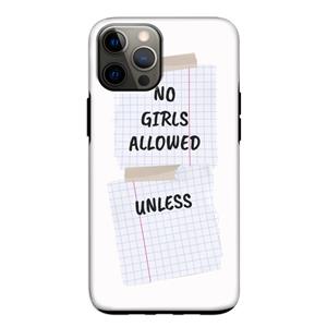 CaseCompany No Girls Allowed Unless: iPhone 12 Pro Tough Case