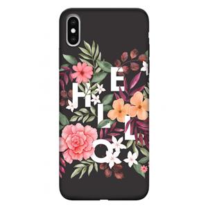 CaseCompany Hello in flowers: iPhone XS Max Tough Case