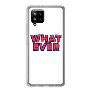 CaseCompany Whatever: Samsung Galaxy A42 5G Transparant Hoesje