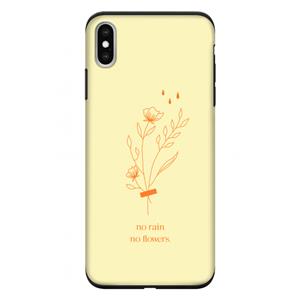 CaseCompany No rain no flowers: iPhone XS Max Tough Case