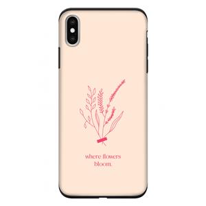 CaseCompany Where flowers bloom: iPhone XS Max Tough Case