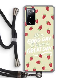 CaseCompany Don't forget to have a great day: Samsung Galaxy S20 FE / S20 FE 5G Transparant Hoesje met koord