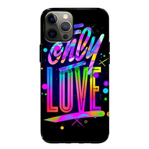 CaseCompany Only Love: iPhone 12 Pro Tough Case