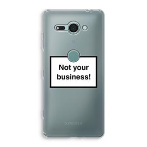 CaseCompany Not your business: Sony Xperia XZ2 Compact Transparant Hoesje