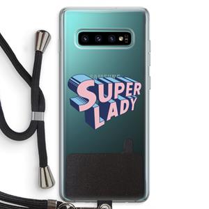 CaseCompany Superlady: Samsung Galaxy S10 Plus Transparant Hoesje met koord