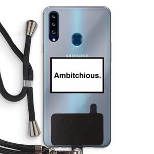 CaseCompany Ambitchious: Samsung Galaxy A20s Transparant Hoesje met koord