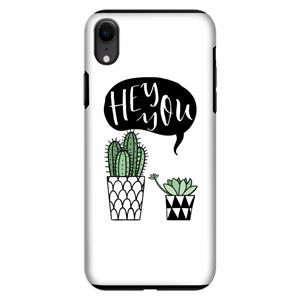 CaseCompany Hey you cactus: iPhone XR Tough Case