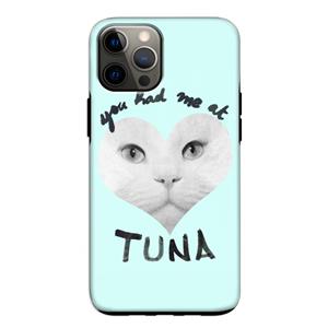 CaseCompany You had me at tuna: iPhone 12 Pro Tough Case