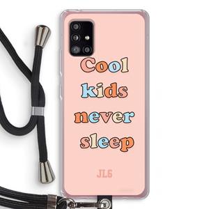 CaseCompany Cool Kids Never Sleep: Samsung Galaxy A51 5G Transparant Hoesje met koord