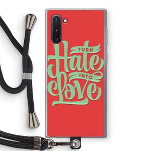 CaseCompany Turn hate into love: Samsung Galaxy Note 10 Transparant Hoesje met koord