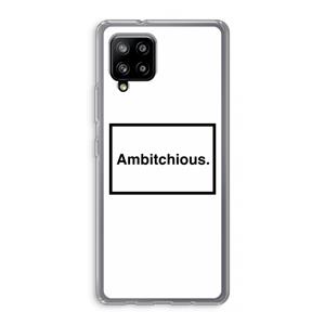 CaseCompany Ambitchious: Samsung Galaxy A42 5G Transparant Hoesje