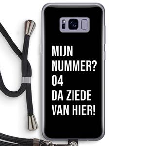 CaseCompany Da ziede van hier - Zwart: Samsung Galaxy S8 Plus Transparant Hoesje met koord