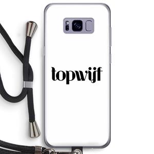 CaseCompany Topwijf Wit: Samsung Galaxy S8 Plus Transparant Hoesje met koord