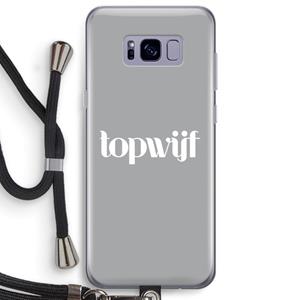 CaseCompany Topwijf Grijs Wit: Samsung Galaxy S8 Plus Transparant Hoesje met koord