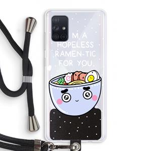 CaseCompany I'm A Hopeless Ramen-Tic For You: Samsung Galaxy A71 Transparant Hoesje met koord