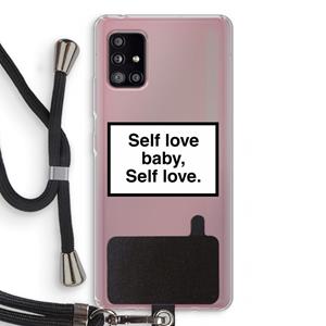 CaseCompany Self love: Samsung Galaxy A51 5G Transparant Hoesje met koord