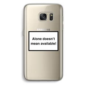 CaseCompany Alone: Samsung Galaxy S7 Transparant Hoesje