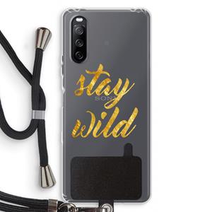 CaseCompany Stay wild: Sony Sony Xperia 10 III Transparant Hoesje met koord