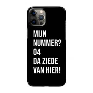 CaseCompany Da ziede van hier - Zwart: Volledig geprint iPhone 12 Pro Max Hoesje