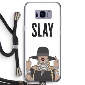 CaseCompany Slay All Day: Samsung Galaxy S8 Transparant Hoesje met koord