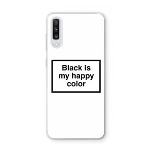 CaseCompany Black is my happy color: Samsung Galaxy A70 Transparant Hoesje