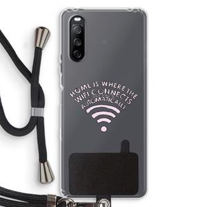 CaseCompany Home Is Where The Wifi Is: Sony Sony Xperia 10 III Transparant Hoesje met koord