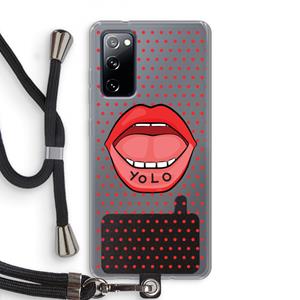 CaseCompany Yolo Denise: Samsung Galaxy S20 FE / S20 FE 5G Transparant Hoesje met koord