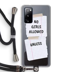 CaseCompany No Girls Allowed Unless: Samsung Galaxy S20 FE / S20 FE 5G Transparant Hoesje met koord