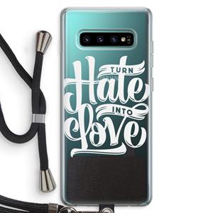 CaseCompany Turn hate into love: Samsung Galaxy S10 Plus Transparant Hoesje met koord