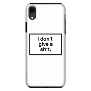 CaseCompany Don't give a shit: iPhone XR Tough Case