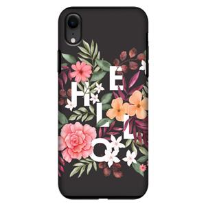 CaseCompany Hello in flowers: iPhone XR Tough Case