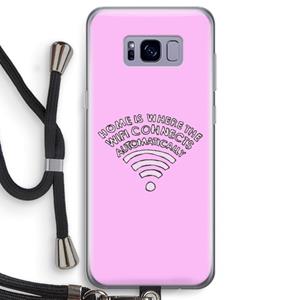 CaseCompany Home Is Where The Wifi Is: Samsung Galaxy S8 Transparant Hoesje met koord