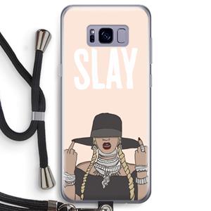 CaseCompany Slay All Day: Samsung Galaxy S8 Transparant Hoesje met koord