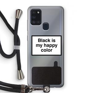 CaseCompany Black is my happy color: Samsung Galaxy A21s Transparant Hoesje met koord