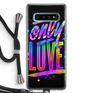 CaseCompany Only Love: Samsung Galaxy S10 Plus Transparant Hoesje met koord