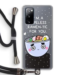 CaseCompany I'm A Hopeless Ramen-Tic For You: Samsung Galaxy S20 FE / S20 FE 5G Transparant Hoesje met koord