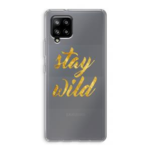 CaseCompany Stay wild: Samsung Galaxy A42 5G Transparant Hoesje