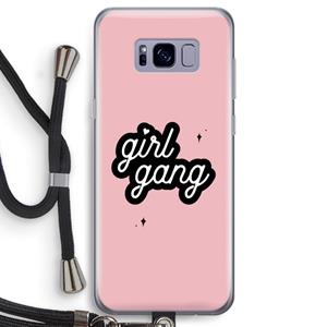 CaseCompany Girl Gang: Samsung Galaxy S8 Transparant Hoesje met koord