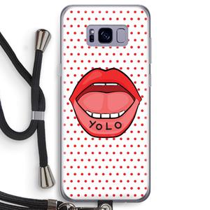 CaseCompany Yolo Denise: Samsung Galaxy S8 Transparant Hoesje met koord