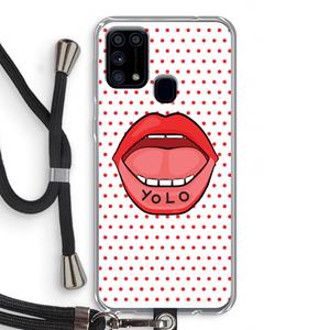 CaseCompany Yolo Denise: Samsung Galaxy M31 Transparant Hoesje met koord