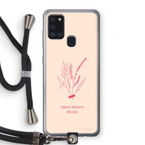 CaseCompany Where flowers bloom: Samsung Galaxy A21s Transparant Hoesje met koord