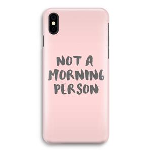 CaseCompany Morning person: iPhone X Volledig Geprint Hoesje