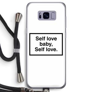 CaseCompany Self love: Samsung Galaxy S8 Transparant Hoesje met koord