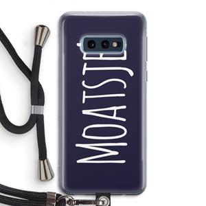 CaseCompany Moatsje!: Samsung Galaxy S10e Transparant Hoesje met koord