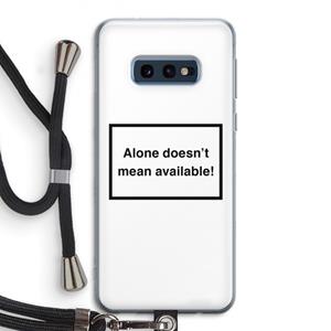 CaseCompany Alone: Samsung Galaxy S10e Transparant Hoesje met koord