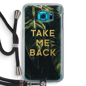 CaseCompany Take me back: Samsung Galaxy S6 Transparant Hoesje met koord