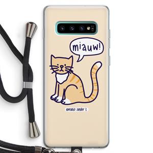 CaseCompany Miauw: Samsung Galaxy S10 Plus Transparant Hoesje met koord