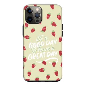 CaseCompany Don't forget to have a great day: iPhone 12 Tough Case