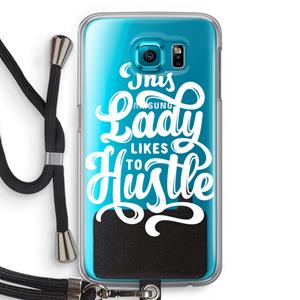 CaseCompany Hustle Lady: Samsung Galaxy S6 Transparant Hoesje met koord