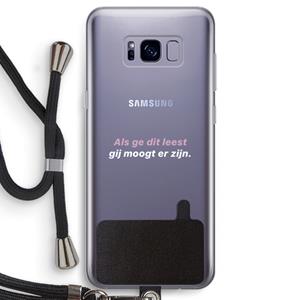 CaseCompany gij moogt er zijn: Samsung Galaxy S8 Transparant Hoesje met koord
